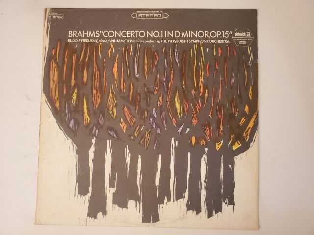 Rudolf Firkusny, William Steinberg conducting the Pittsburgh Symphony Orchestra Brahms, Concerto No. 1 in D Minor, Op. 15 vinyl record