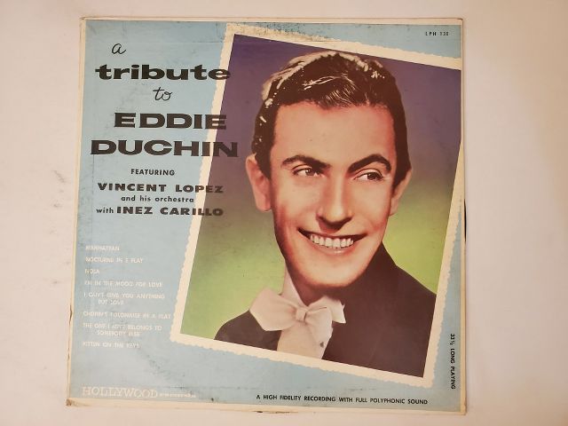 Vincent Lopez and his orchestra with Inez Carillo A Tribute to Eddie Duchin vinyl record