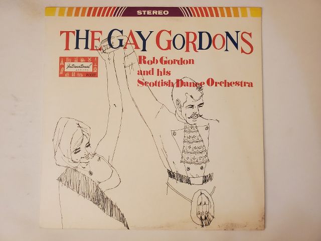 Rob Gordon and his Scottish Dance Orchestra The Gay Gordons vinyl record