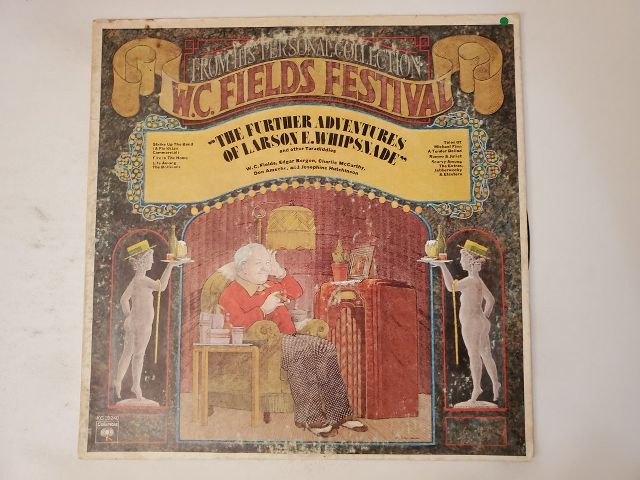 W.C. Fields W.C. Fields Festival: The Further Adventures of Larson E. Whipsnade vinyl record