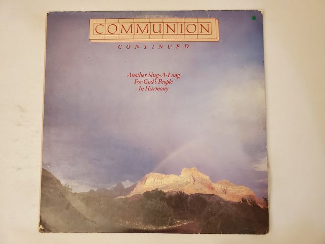 Various Artists Communion Continued: Another Sing-A-Long for God's People in Harmony vinyl record