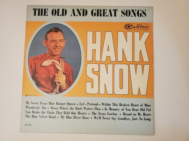 Hank Snow The Old and Great Songs vinyl record