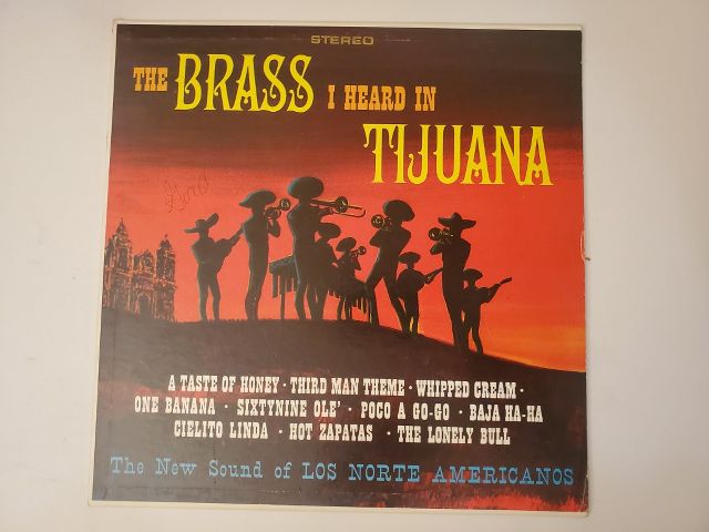 Los Norte Americanos The Brass I Heard in Tijuana vinyl record