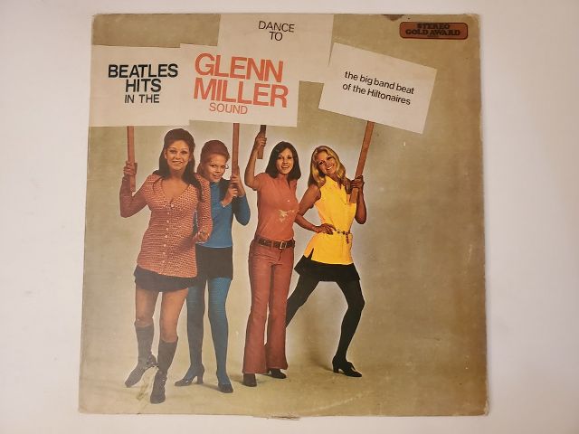 The Hiltonaires Dance to Beatles Hits in the Glenn Miller Sound vinyl record