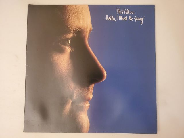 Phil Collins Hello, I Must Be Going! vinyl record