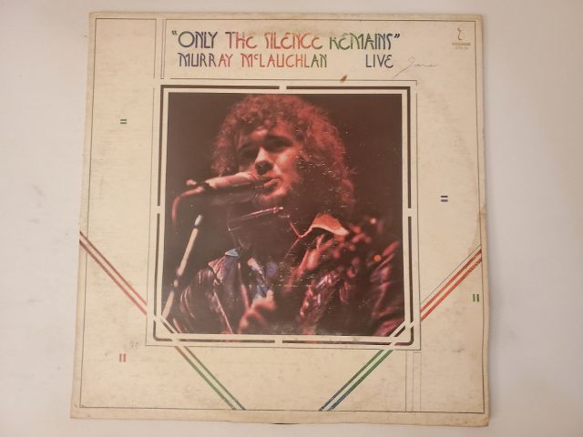 Murray McLauchlan Only the Silence Remains vinyl record