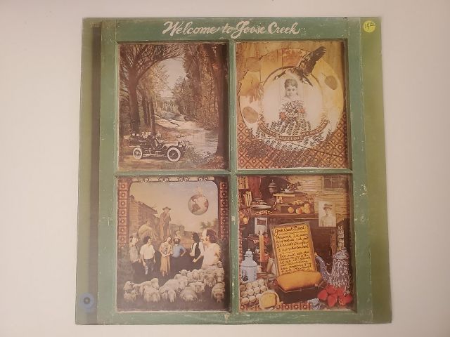 Goose Creek Symphony Welcome to Goose Creek vinyl record