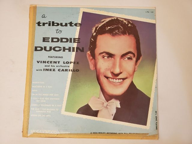 Vincent Lopez and his orchestra with Inez Carillo A Tribute to Eddie Duchin vinyl record