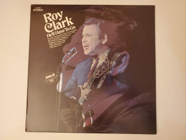 Roy Clark He'll Have to Go vinyl record