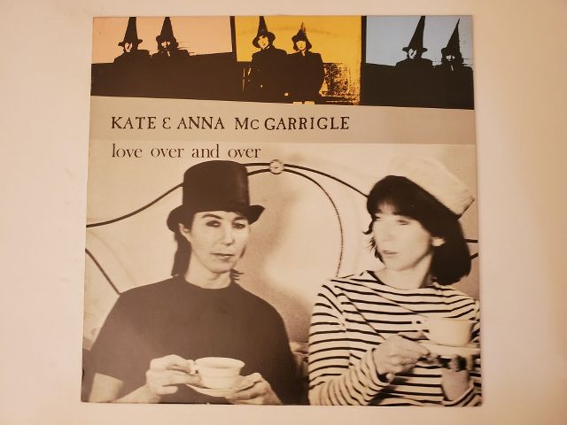 Kate & Anna McGarrigle Love Over and Over vinyl record