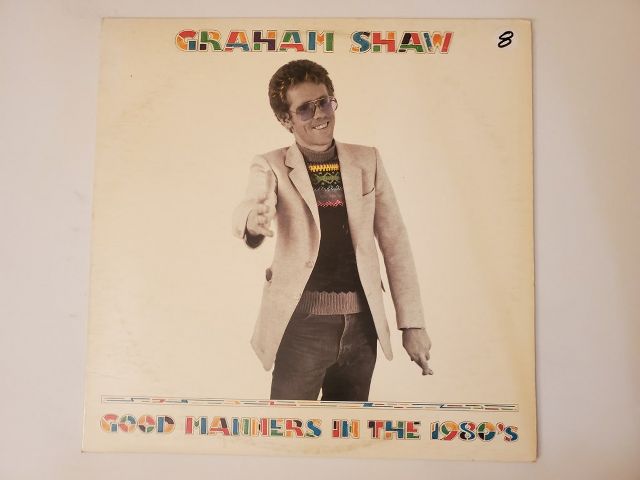 Graham Shaw Good Manners in the 1980's vinyl record
