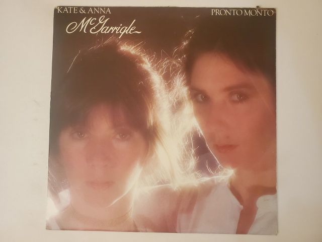 Kate & Anna McGarrigle Pronto Monto vinyl record