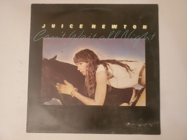 Juice Newton Can't Wait All Night vinyl record