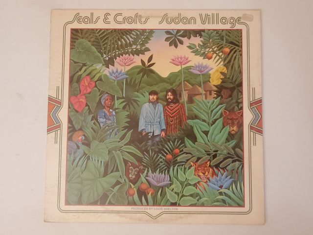 Seals & Crofts Sudan Village vinyl record