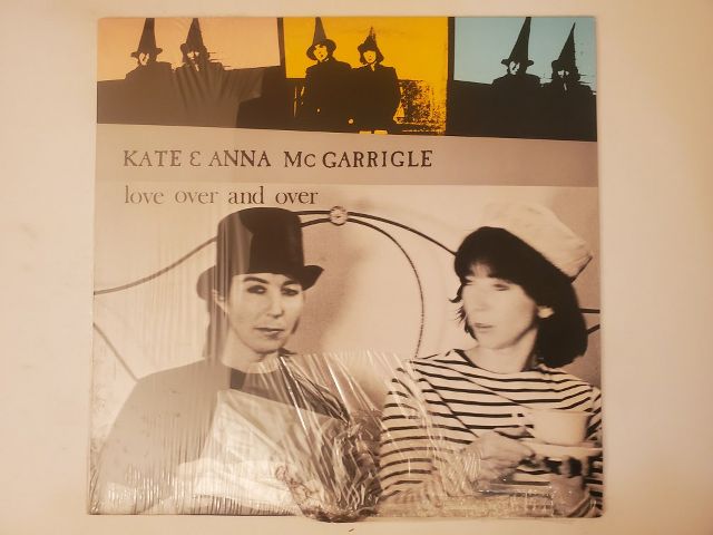 Kate & Anna McGarrigle Love Over and Over vinyl record