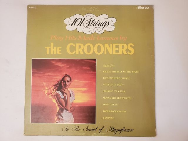 101 Strings Play Hits Made Famous by the Crooners vinyl record