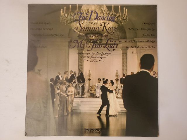 Sammy Kaye For Dancing: Sammy Kaye Swings and Sways My Fair Lady vinyl record