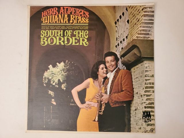 Herb Alpert's Tijuana Brass South of the Border vinyl record