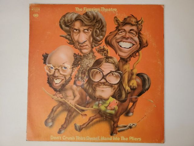 The Firesign Theatre Don't Crush That Dwarf, Hand Me the Pliers vinyl record
