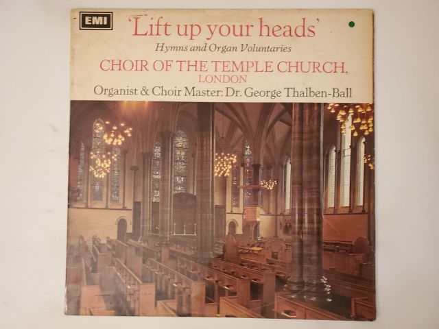 Choir of the Temple Church, London Lift up your heads: Hymns and Organ Voluntaries vinyl record