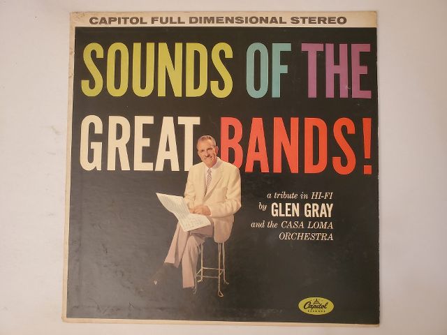 Glen Gray Sounds of the Great Bands! vinyl record