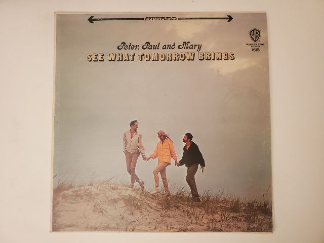 Peter, Paul and Mary See What Tomorrow Brings vinyl record