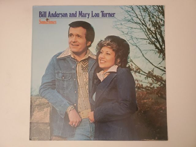 Bill Anderson and Mary Lou Turner Sometimes vinyl record