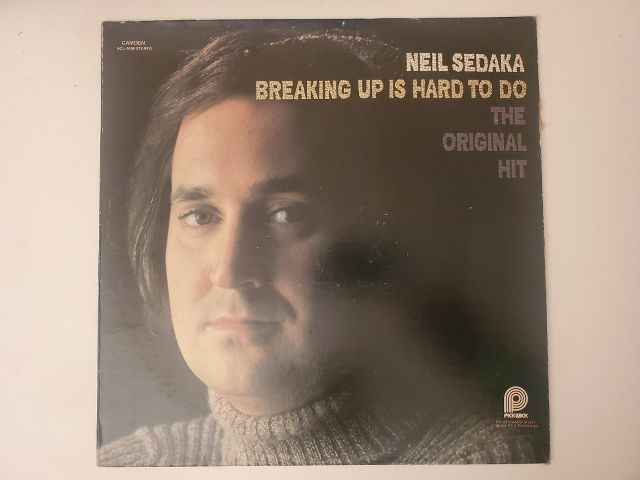 Neil Sedaka Breaking Up is Hard to Do: The Original Hit vinyl record