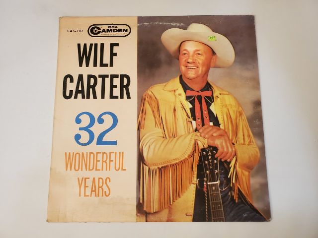 Wilf Carter 32 Wonderful Years vinyl record