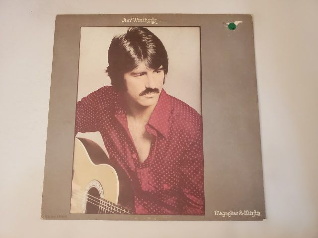 Jim Weatherly Magnolias & Misfits vinyl record