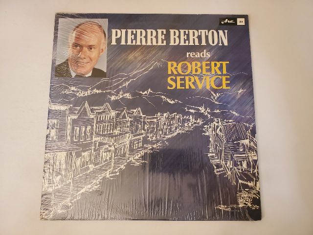 Pierre Berton Reads Robert Service vinyl record