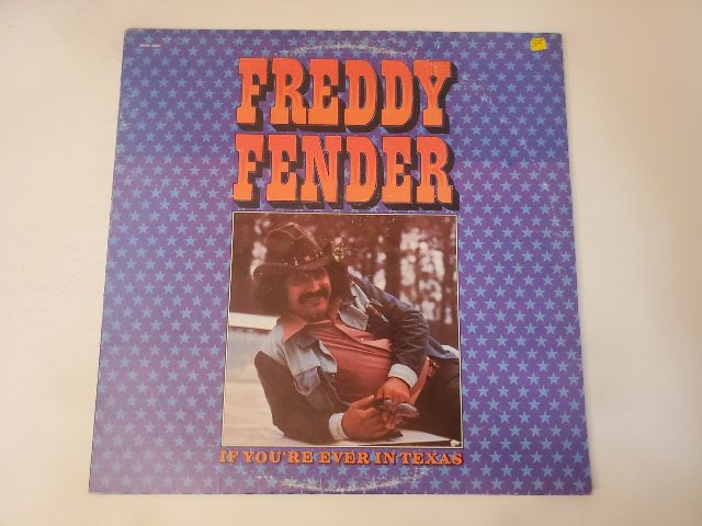 Freddy Fender If You're Ever in Texas vinyl record