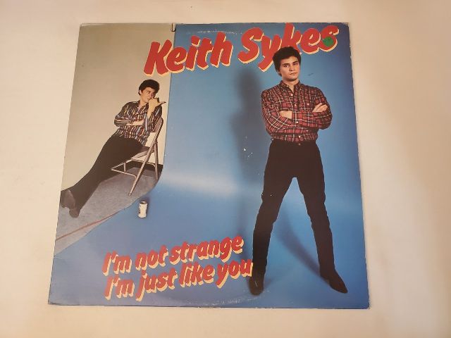Keith Sykes I'm Not Strange, I'm Just Like You vinyl record