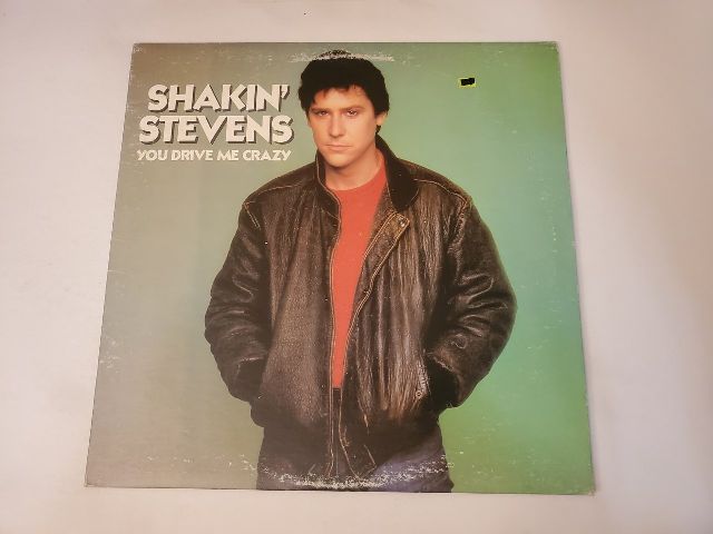 Shakin' Stevens You Drive Me Crazy vinyl record