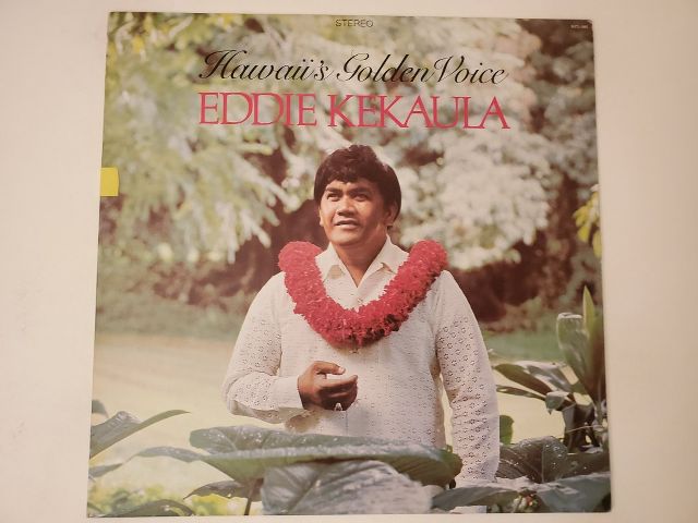 Eddie Kekaula Hawaii's Golden Voice vinyl record