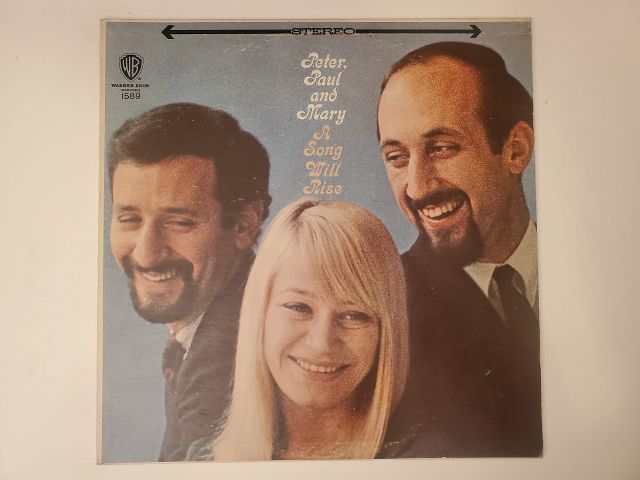 Peter, Paul and Mary A Song Will Rise vinyl record
