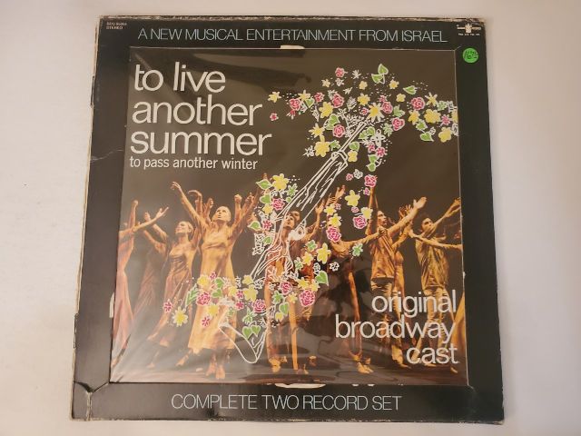 Original Broadway Cast To Live Another Summer, To Pass Another Winter vinyl record