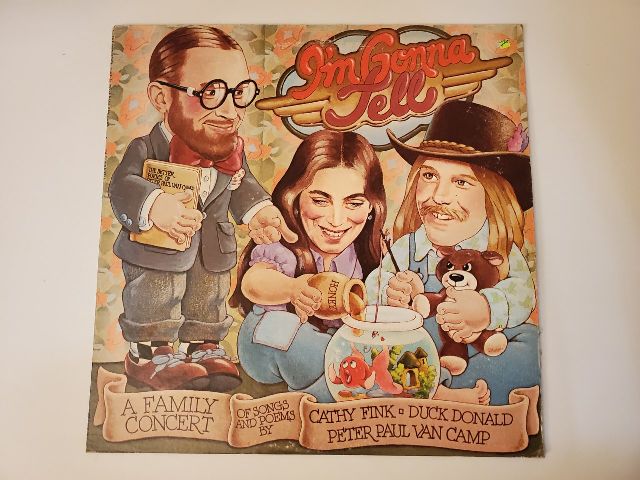 Cathy Fink, Duck Donald, Peter Paul Van Camp I'm Gonna Tell: A Family Concert vinyl record