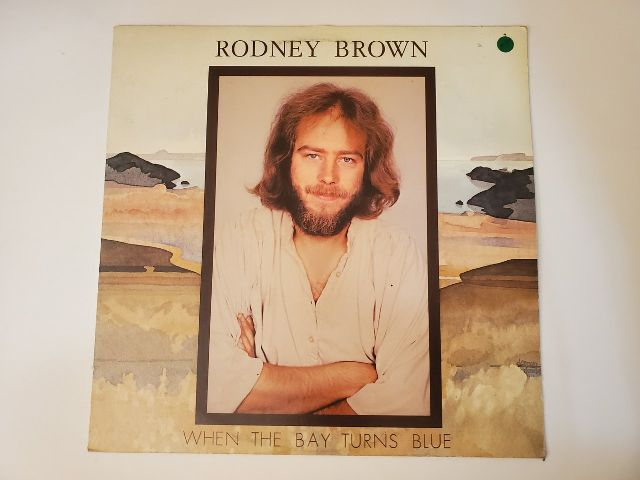 Rodney Brown When the Bay Turns Blue vinyl record