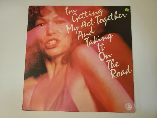 Unknown I'm Getting My Act Together and Taking It on the Road vinyl record