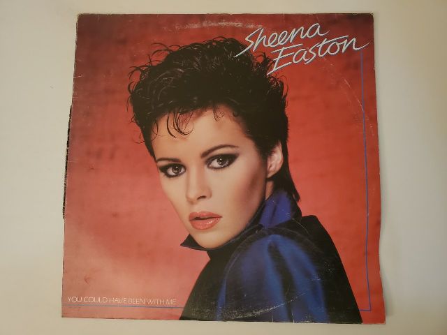 Sheena Easton You Could Have Been With Me vinyl record