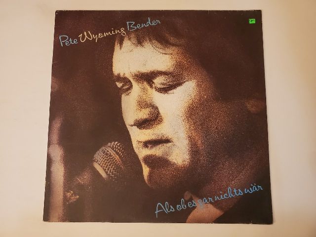 Pete Wyoming Bender Als ob es gar nichts w?r vinyl record