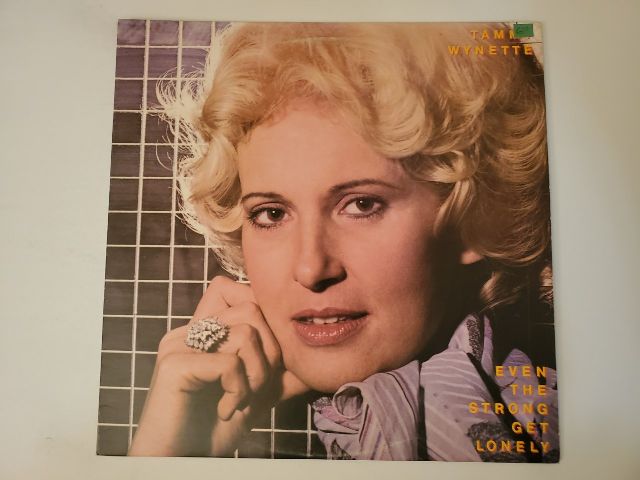 Tammy Wynette Even the Strong Get Lonely vinyl record