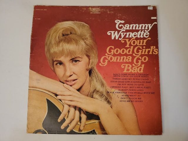 Tammy Wynette Your Good Girl's Gonna Go Bad vinyl record