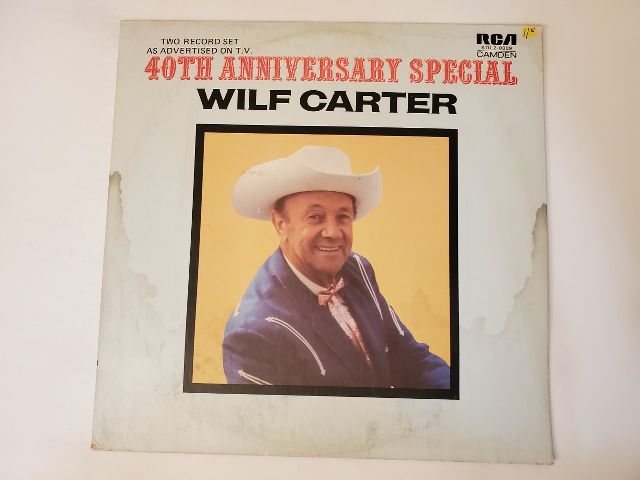 Wilf Carter 40th Anniversary Special vinyl record