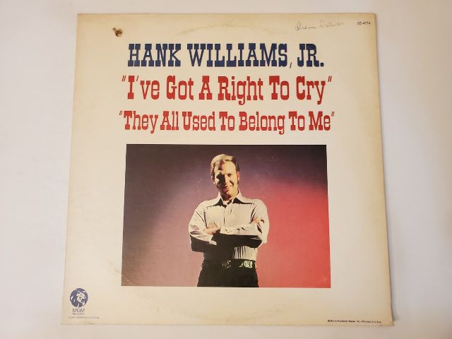 Hank Williams Jr. I've Got A Right To Cry vinyl record