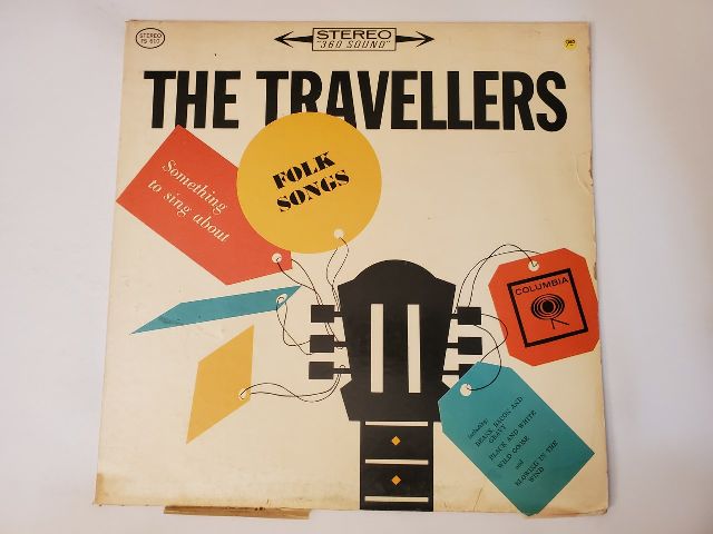 The Travellers Something to Sing About vinyl record