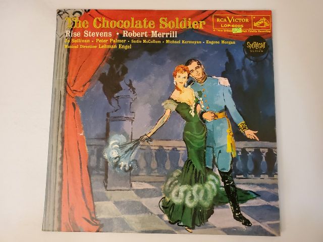 Rise Stevens, Robert Merrill, Jo Sullivan, Peter Palmer, Sadie McCollum, Michael Kermoyan, Eugene Morgan The Chocolate Soldier vinyl record
