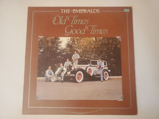The Emeralds Old Times Good Times vinyl record