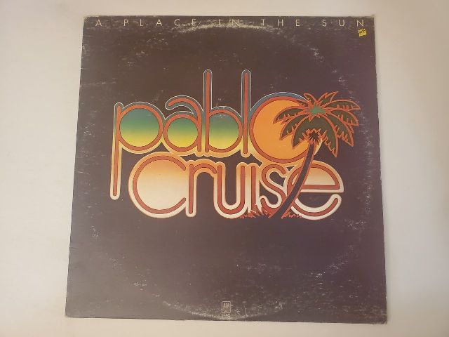 Pablo Cruise A Place in the Sun vinyl record